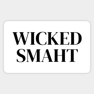 Wicked Smaht Magnet